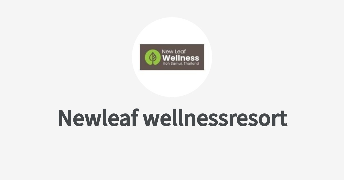 Newleaf wellnessresortのプロフィール Wantedly
